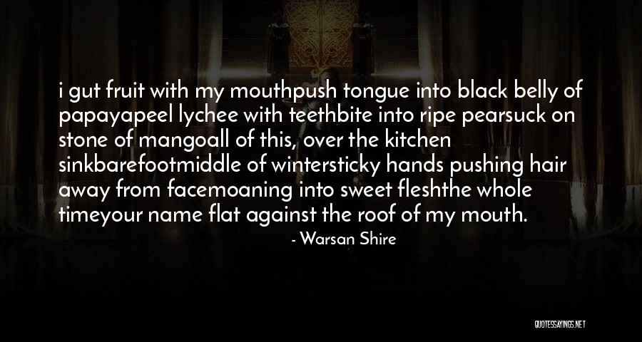 Giorni Settimana Quotes By Warsan Shire Giorni Settimana Quotes By Warsan Shire