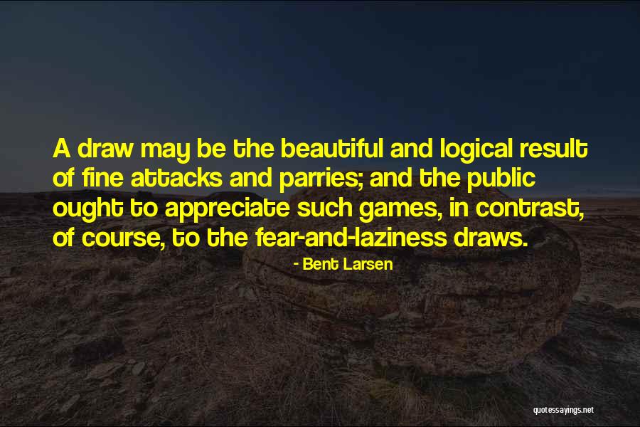 Gios Deli Quotes By Bent Larsen Gios Deli Quotes By Bent Larsen