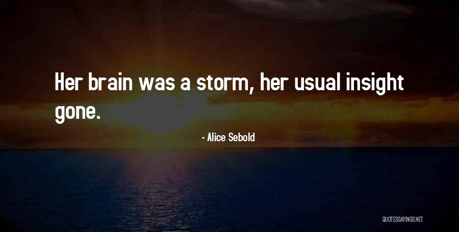 Giota Griva Quotes By Alice Sebold