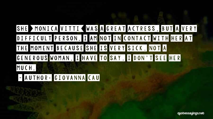 Giovanna Cau Quotes 1823656