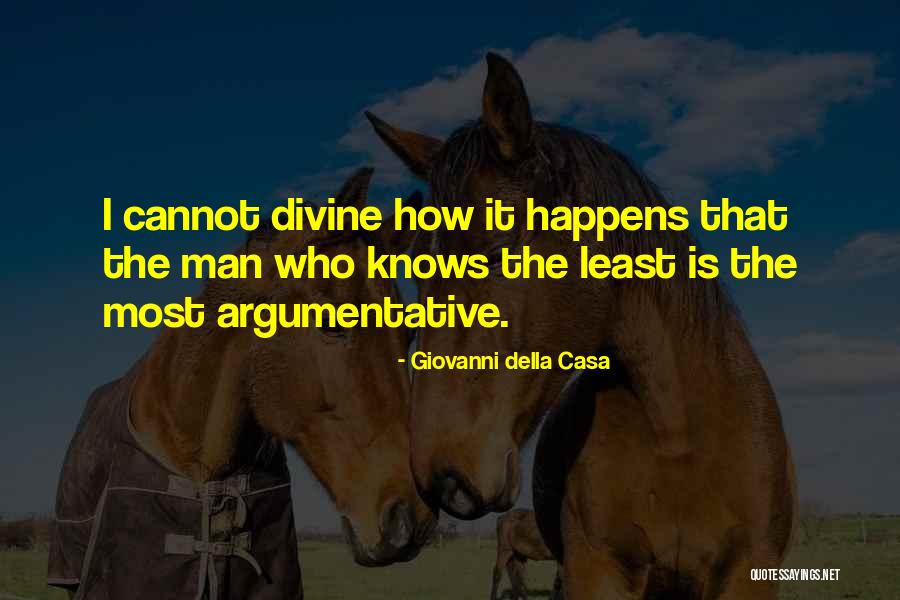 Giovanni Della Casa Quotes 1777747