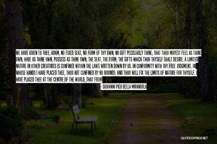 Giovanni Mirandola Quotes By Giovanni Pico Della Mirandola Giovanni Mirandola Quotes By Giovanni Pico Della Mirandola