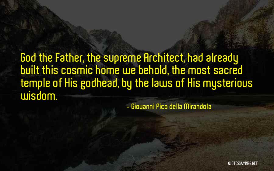 Giovanni Mirandola Quotes By Giovanni Pico Della Mirandola Giovanni Mirandola Quotes By Giovanni Pico Della Mirandola