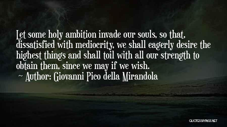 Giovanni Pico Della Mirandola Quotes 1419706