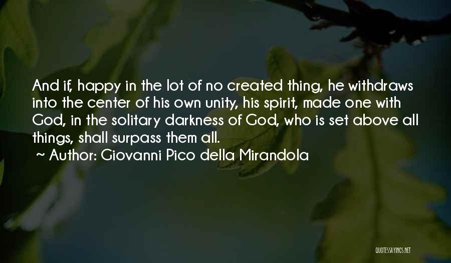 Giovanni Pico Della Mirandola Quotes 790292