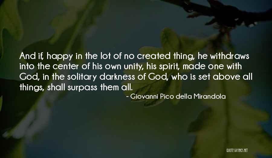 Giovanni Pico Della Mirandola Quotes 790292