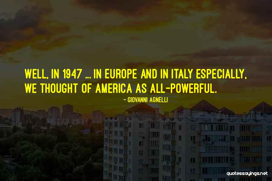 Giovanni Quotes By Giovanni Agnelli Giovanni Quotes By Giovanni Agnelli