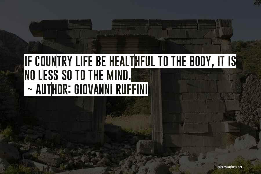 Giovanni Ruffini Quotes 1810172