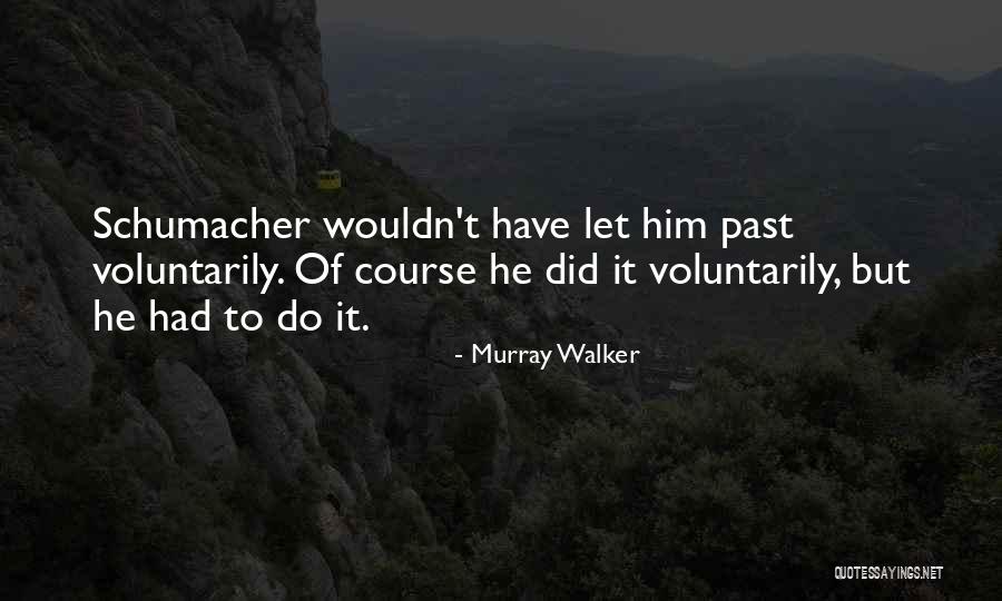 Giovannini Paintings Quotes By Murray Walker Giovannini Paintings Quotes By Murray Walker