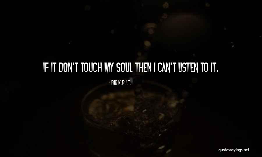Giovannoni Cooper Quotes By Big K.R.I.T. Giovannoni Cooper Quotes By Big K.R.I.T.