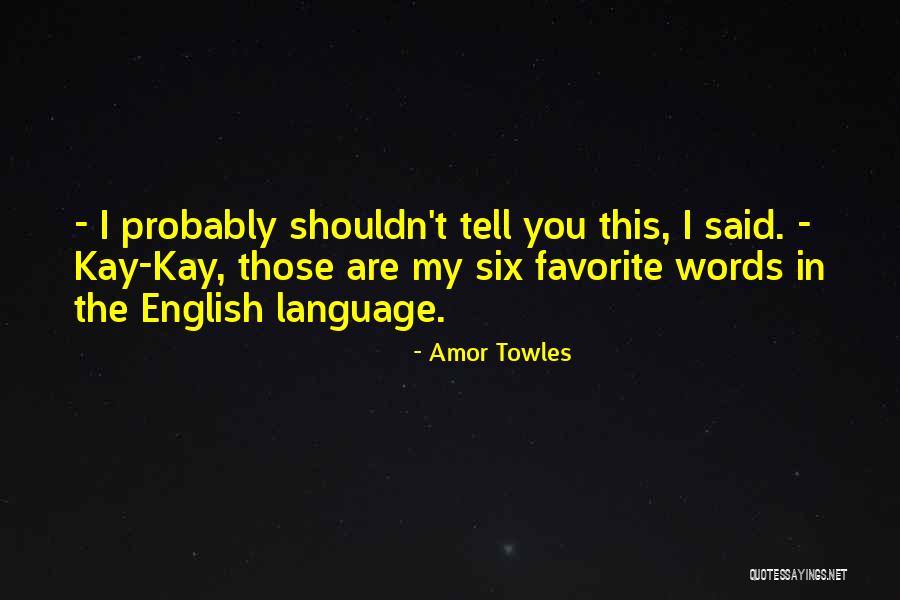 Giovedi Quotes By Amor Towles Giovedi Quotes By Amor Towles