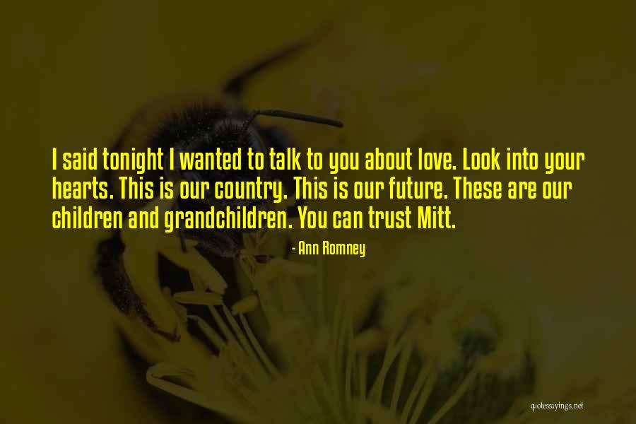 Gipfeli Quotes By Ann Romney