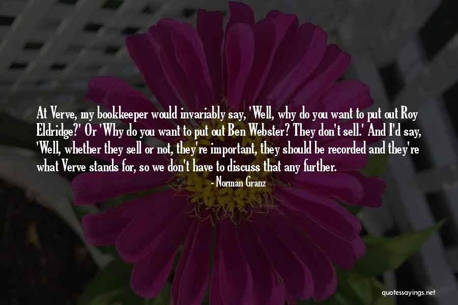 Gipping Press Quotes By Norman Granz Gipping Press Quotes By Norman Granz