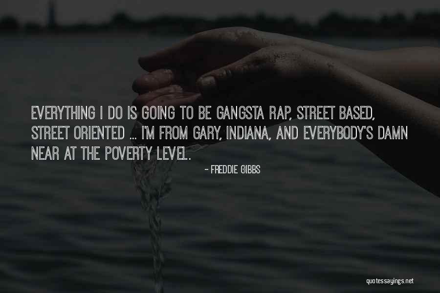 Gipsys Quotes By Freddie Gibbs Gipsys Quotes By Freddie Gibbs