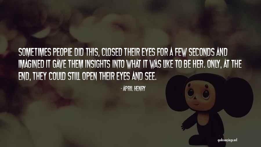Gir Stolen Quotes By April Henry Gir Stolen Quotes By April Henry