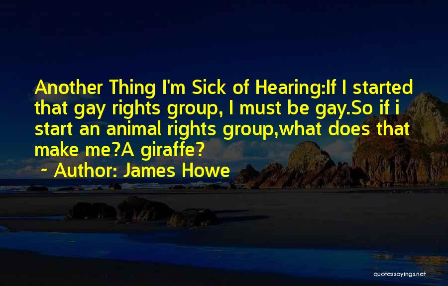 Giraffe Animal Quotes By James Howe