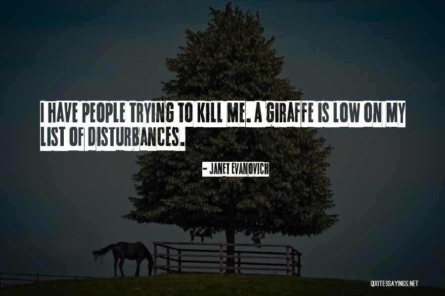 Giraffe Giraffe Quotes By Janet Evanovich