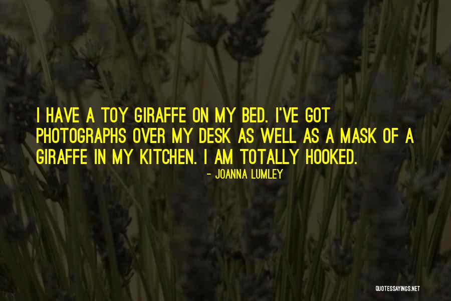 Giraffe Giraffe Quotes By Joanna Lumley Giraffe Giraffe Quotes By Joanna Lumley