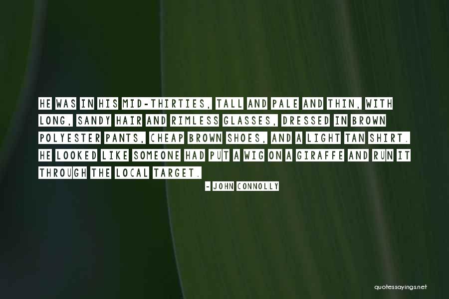 Giraffe Giraffe Quotes By John Connolly Giraffe Giraffe Quotes By John Connolly