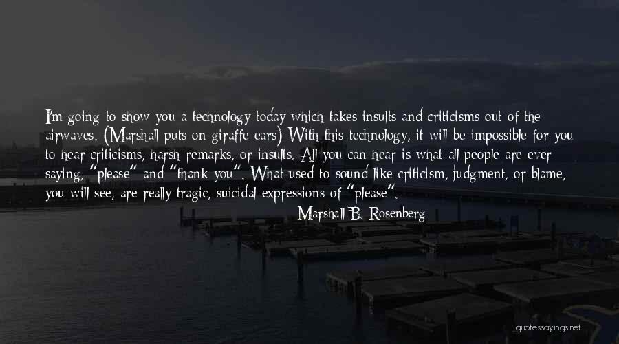 Giraffe Giraffe Quotes By Marshall B. Rosenberg Giraffe Giraffe Quotes By Marshall B. Rosenberg