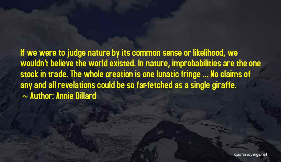Giraffe Quotes By Annie Dillard