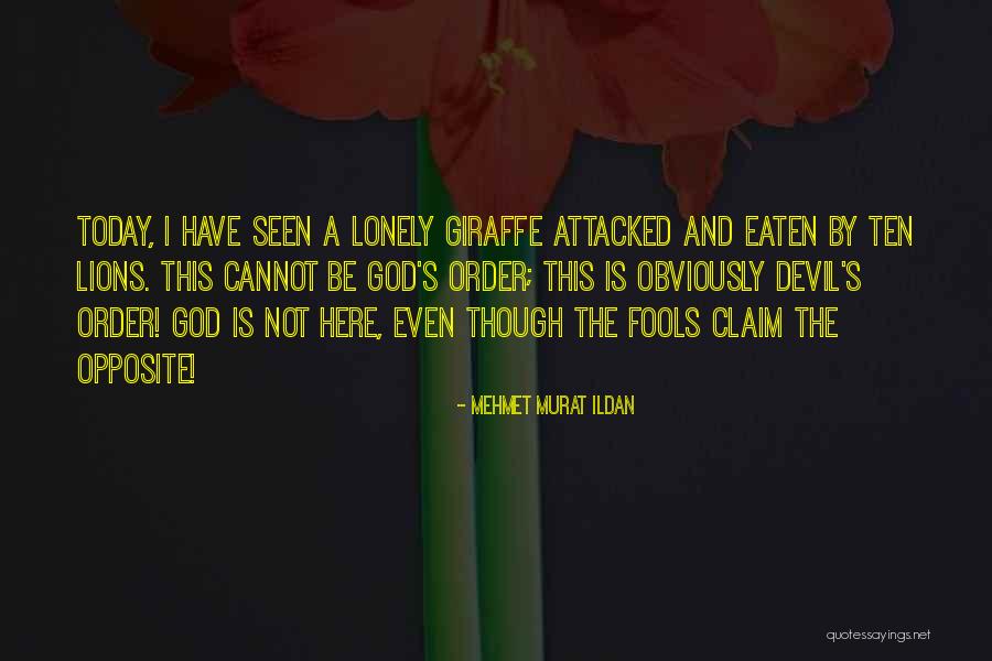 Giraffe Quotes By Mehmet Murat Ildan Giraffe Quotes By Mehmet Murat Ildan