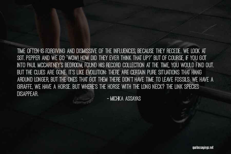 Giraffe Quotes By Michka Assayas Giraffe Quotes By Michka Assayas