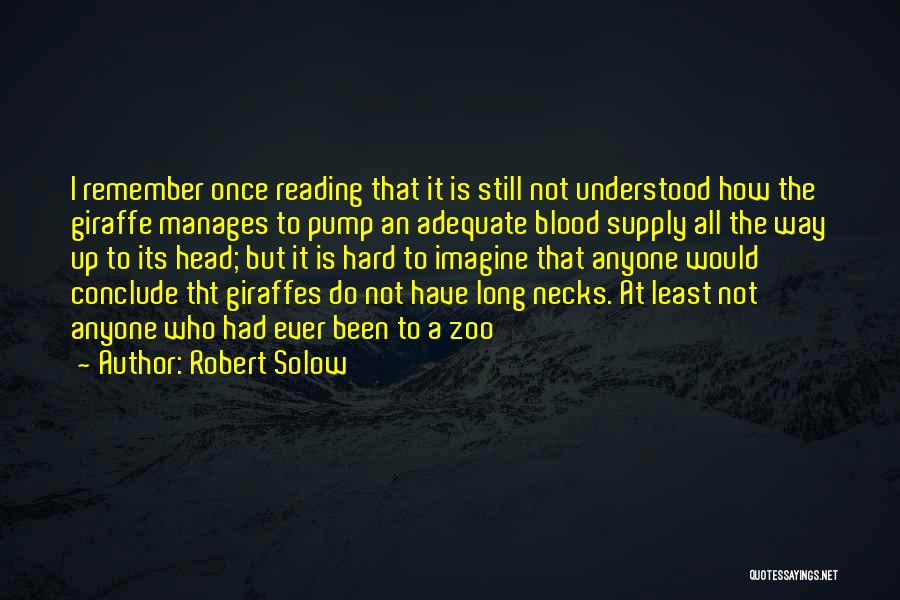 Giraffe Quotes By Robert Solow