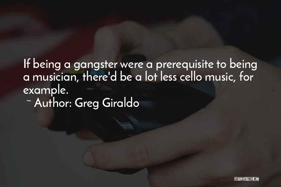 Giraldo Quotes By Greg Giraldo