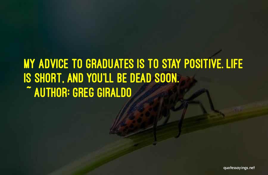 Giraldo Quotes By Greg Giraldo