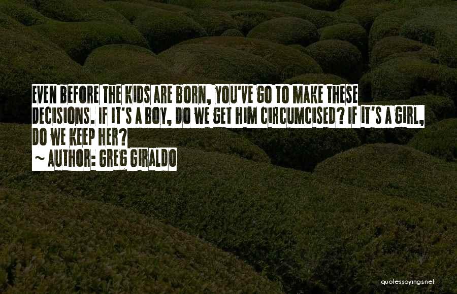 Giraldo Quotes By Greg Giraldo