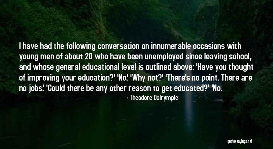Giraldo Real Estate Quotes By Theodore Dalrymple Giraldo Real Estate Quotes By Theodore Dalrymple