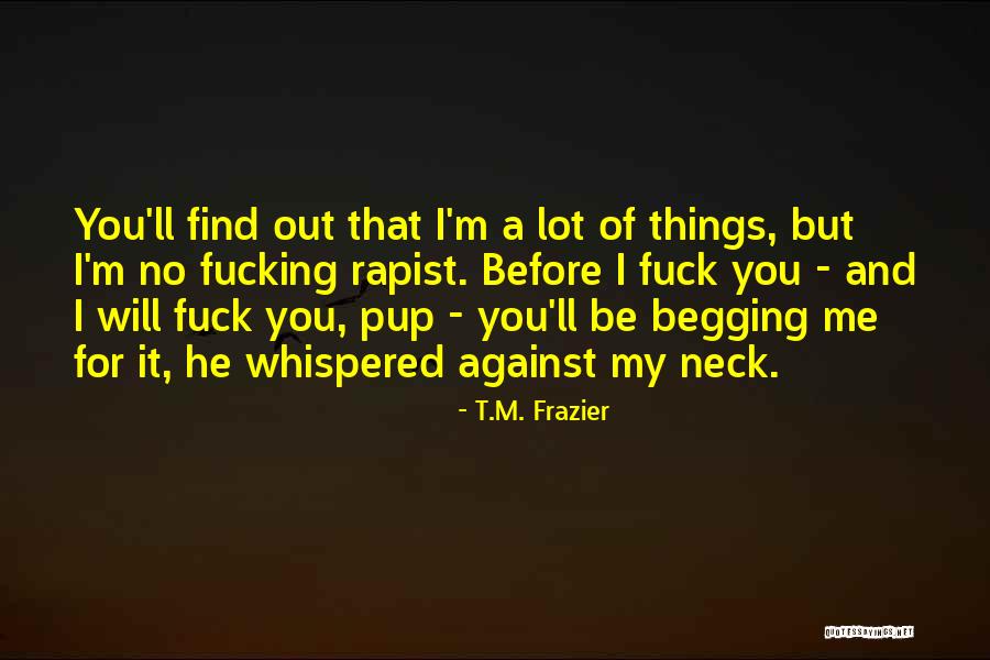 Girard Online Quotes By T.M. Frazier Girard Online Quotes By T.M. Frazier