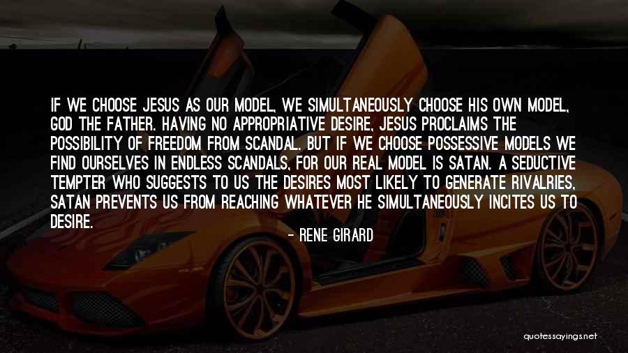 Girard Quotes By Rene Girard