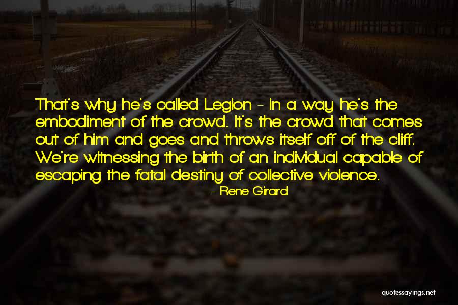 Girard Quotes By Rene Girard