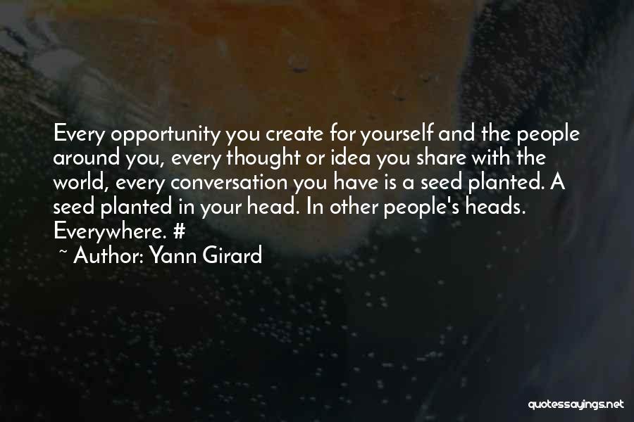 Girard Quotes By Yann Girard