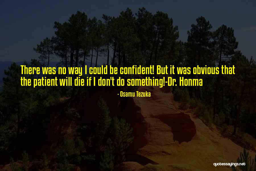 Girardeau Spann Quotes By Osamu Tezuka Girardeau Spann Quotes By Osamu Tezuka