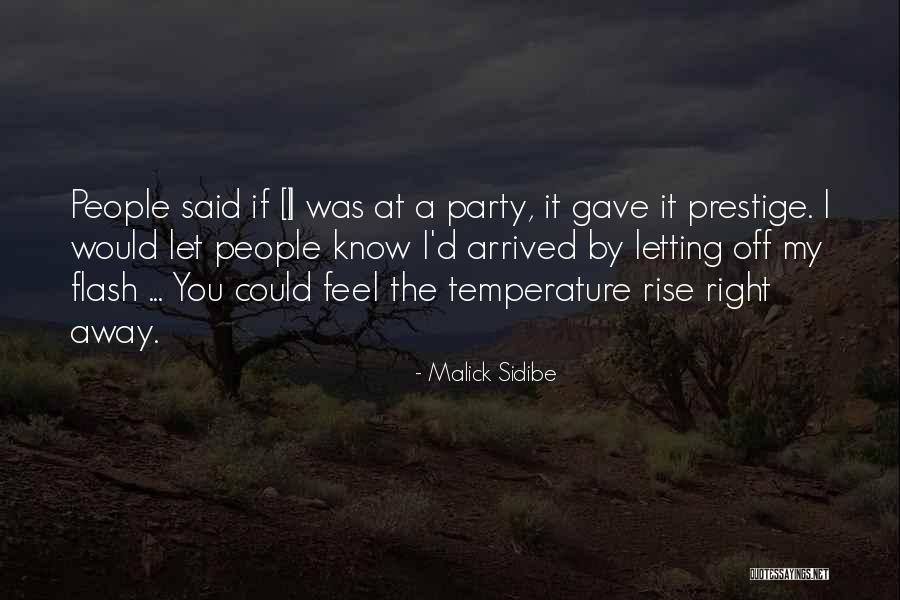 Girardi Tom Quotes By Malick Sidibe Girardi Tom Quotes By Malick Sidibe