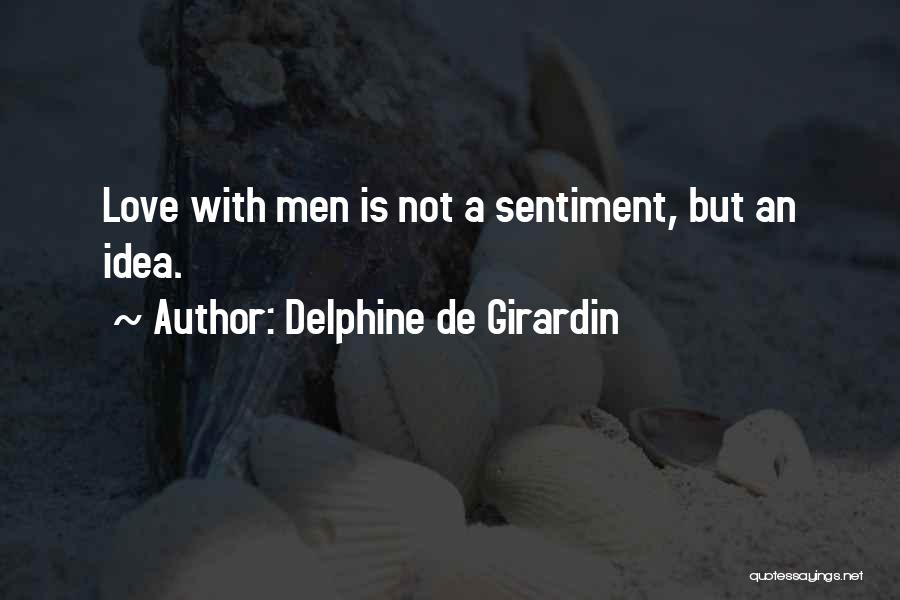 Girardin Is Quotes By Delphine De Girardin