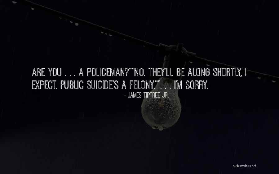 Giratoria Quotes By James Tiptree Jr. Giratoria Quotes By James Tiptree Jr.