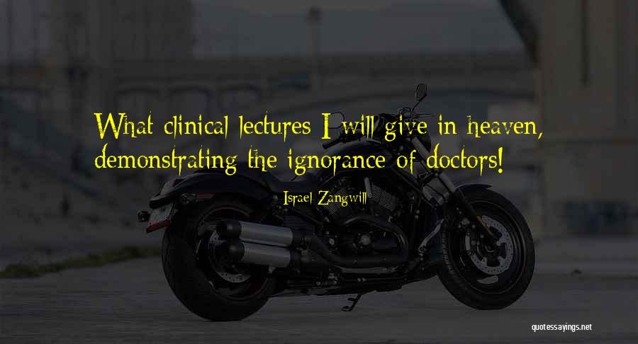 Giraud Power Quotes By Israel Zangwill Giraud Power Quotes By Israel Zangwill