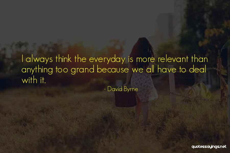 Giraudi Group Quotes By David Byrne Giraudi Group Quotes By David Byrne