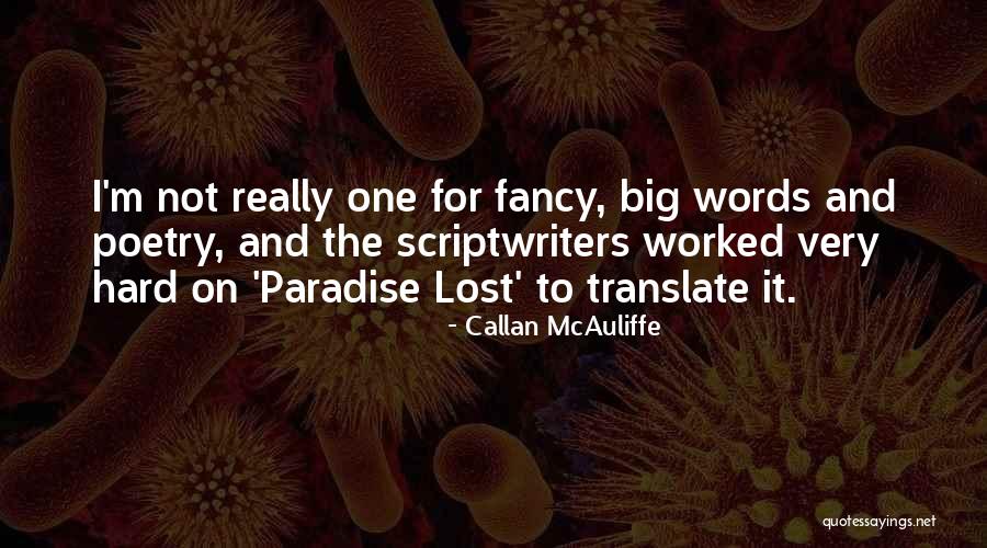 Giraumon Quotes By Callan McAuliffe Giraumon Quotes By Callan McAuliffe