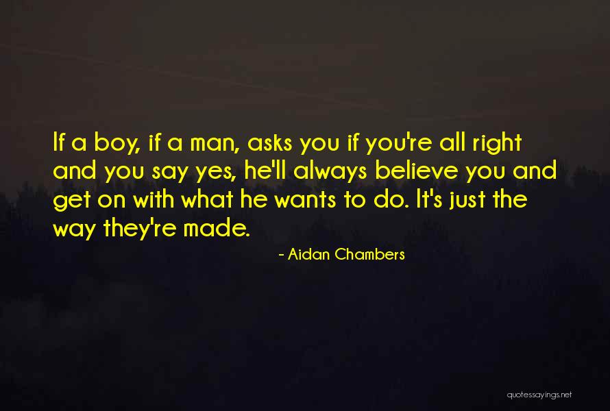 Giray Family Quotes By Aidan Chambers Giray Family Quotes By Aidan Chambers
