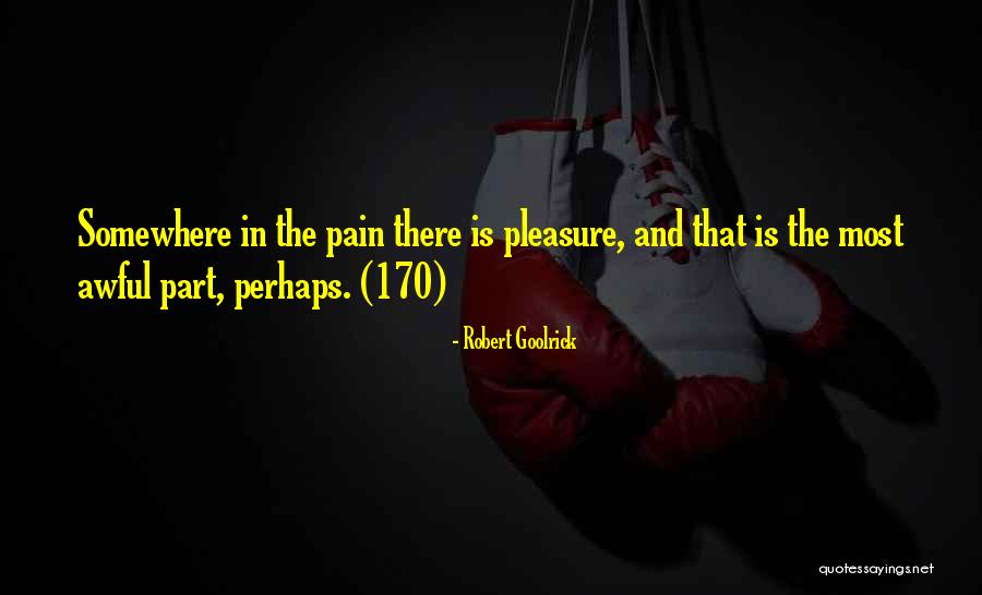 Girbal Le Quotes By Robert Goolrick Girbal Le Quotes By Robert Goolrick