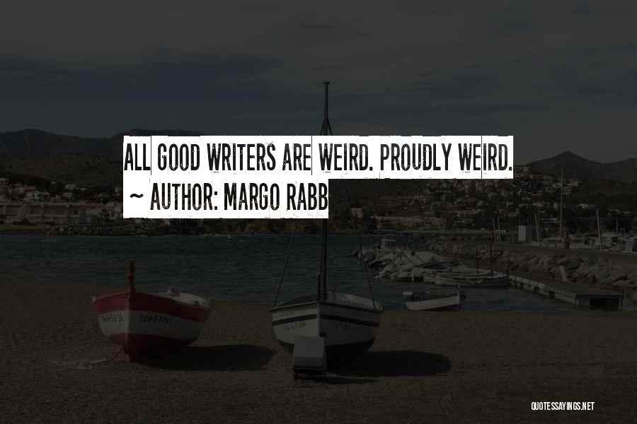 Girdling Tool Quotes By Margo Rabb