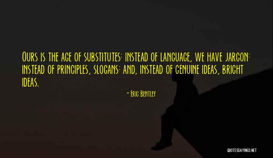Girgenti Cafe Quotes By Eric Bentley