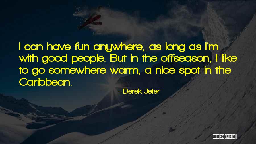 Girgis Murder Quotes By Derek Jeter Girgis Murder Quotes By Derek Jeter