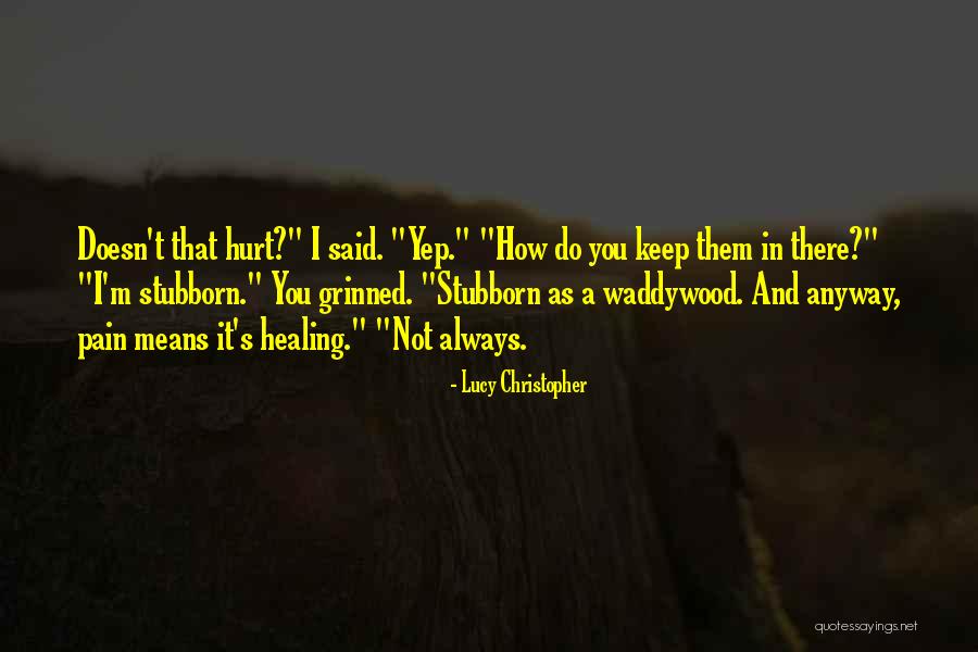 Giriganga Quotes By Lucy Christopher Giriganga Quotes By Lucy Christopher