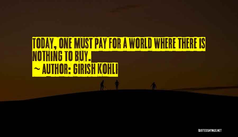 Girish Kohli Quotes 2236539